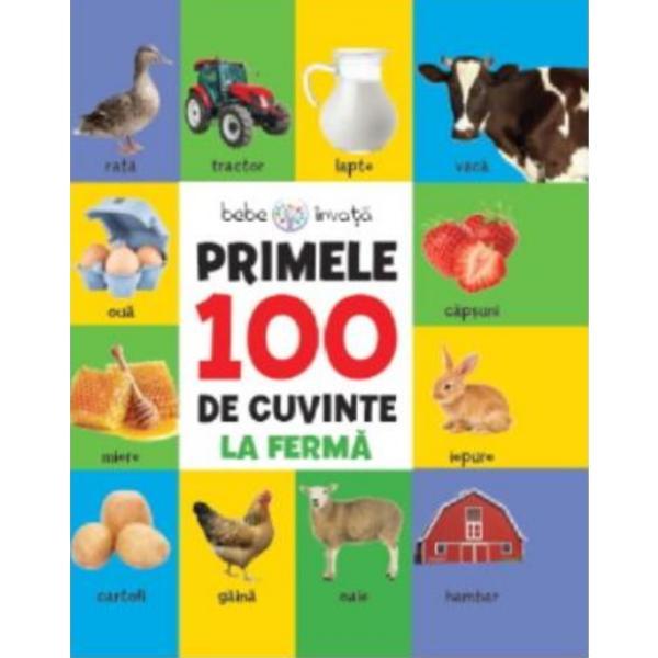 Primele 100 de cuvinte: la ferma, editura litera