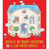 Scoala de bune maniere a lui Miss Molly, editura Litera