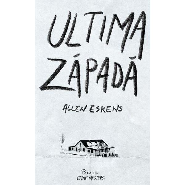 Ultima zapada - allen eskens
