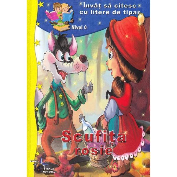 Scufita rosie (invat sa citesc cu litere de tipar)