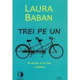 Trei pe un tandem - laura baban