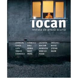 Iocan - Revista de proza scurta Anul 4, Nr.9, editura Vellant