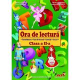 Ora de lectura - Clasa 2 - Roxana Toader, Monica Grozavu, Livia Zegheru