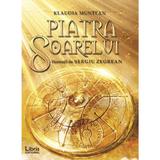 Piatra Soarelui - Klaudia Muntean, editura Libris Editorial
