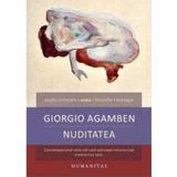 Nuditatea - Giorgio Agamben editura Humanitas