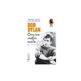 Cronica vietii mele - Bob Dylan editura Humanitas