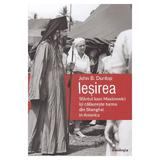 Iesirea - John B. Dunlop, editura Doxologia