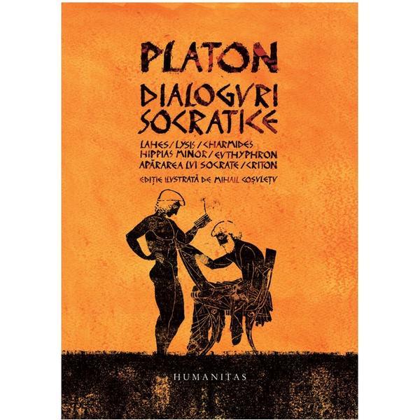 Dialoguri socratice - platon, editura humanitas