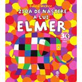 Ziua de nastere a lui Elmer - David McKee, editura Pandora