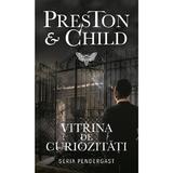 Vitrina de curiozitati - Douglas Preston Lincoln Child, editura Rao