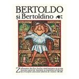 Bertoldo si Bertoldino - Giulio Cesare Dalla Croce, editura Grupul Editorial Art