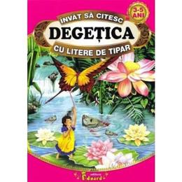 Degetica - Sa citim cu litere de tipar, editura Eduard