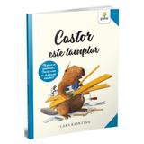 Castor este tamplar - Lars Klinting, editura Gama