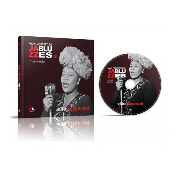 Jazz si Blues 2: Ella Fitzgerald + Cd, editura Litera
