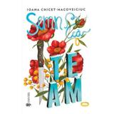 Semn ca te am - Ioana Chicet-Macoveiciuc, editura Univers