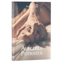 Alegerea potrivita - hanna lee, editura stylished