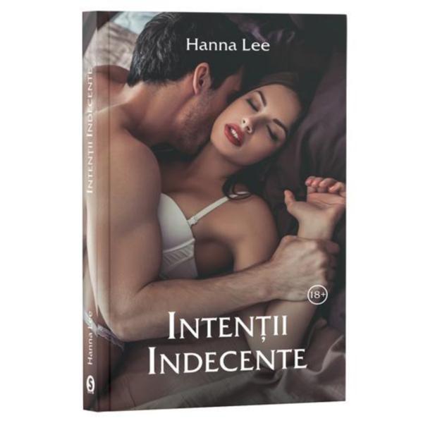 Intentii indecente - Hanna Lee, editura Stylished