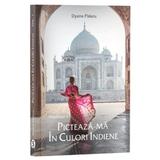 Picteaza-ma in culori indiene Vol.1 - Dyana Pislaru, editura Stylished