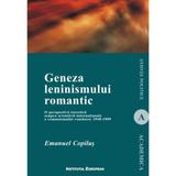 Geneza leninismului romantic - Emanuel Copilas, editura Institutul European