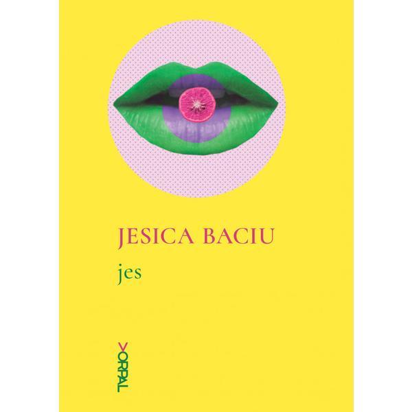 Jes - Jesica Baciu, editura Nemira