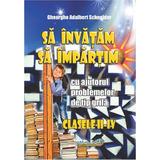 Sa invatam sa impartim - Clasele 2-4 - Gheorghe Adalbert Schneider, editura Hyperion