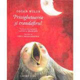 Privighetoarea si trandafirul - Oscar Wilde, editura Cartier