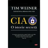 CIA, o istorie secreta - Tim Weiner, editura Litera