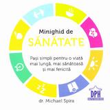 Minighid de sanatate - michael spira