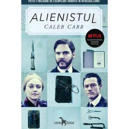 Alienistul - caleb carr, editura leda