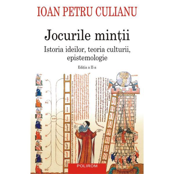 Jocurile mintii - ioan petru culianu