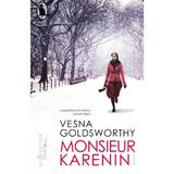 Monsieur Karenin - Vesna Goldsworthy, editura Humanitas