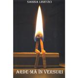 Arde-ma in versuri - Sabina Lisievici, editura Stylished