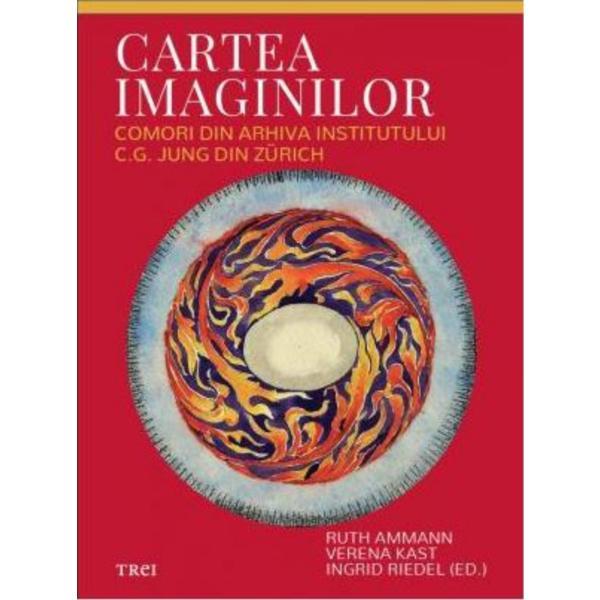 Cartea imaginilor - Ruth Ammann, Verena Kast, Ingrid Riedel, editura Trei