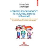 Interventii psihopedagogice in tulburarile specifice de invatare - Carmen David, Adrian Rosan, editura Polirom