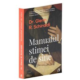 Manualul stimei de sine - glenn r. schiraldi, editura curtea veche