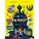 Hotelul n-aveti ce vedea aici - Steven Butler, editura Aramis