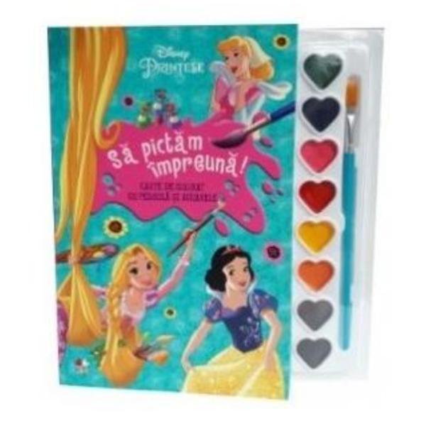 Disney. Printese. Sa pictam impreuna! Carte de colorat cu pensula si acuarele, editura Litera