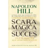 Scara magica spre succes - Napoleon Hill, editura Litera