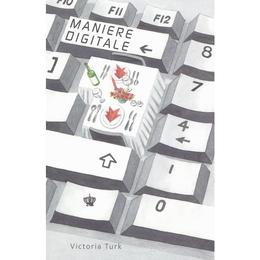 Maniere digitale - victoria turk, editura baroque books   arts