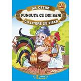 Punguta cu doi bani - Sa citim cu litere de tipar, editura Eduard