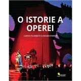 O istorie a operei - Carolyn Abbate, Roger Parker, editura Vellant