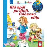 Ma spal pe dinti, folosesc olita - Frauke Nahrgang, Susanne Szesny, editura Casa