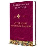 Cuvantari praznicale si morale - Sfantul Grigorie de Nazianz, editura Doxologia