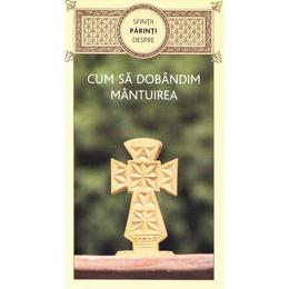 Cum sa dobandim mantuirea, editura de suflet
