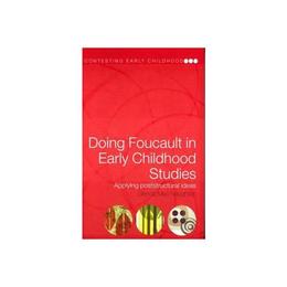 Doing Foucault in Early Childhood Studies, editura Oxford Secondary
