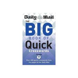 Daily Mail Big Book of Quick Crosswords Volume 7, editura Raintree