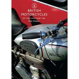 British Motorcycles of the 1940s and 50s, editura Oxford Secondary