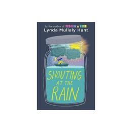 Shouting At The Rain, editura Macmillan Children's Books