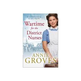 Wartime for the District Nurses, editura Taylor & Francis
