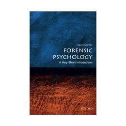 Forensic Psychology, editura Oxford University Press